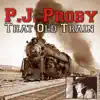 That Old Train - Single album lyrics, reviews, download