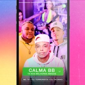 Calma BB, Tá nos Melhores Amigos artwork