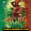 Hot Like Fire (feat. Leftside) - Single album lyrics, reviews, download