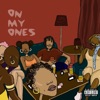 On My Ones - Single