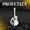 Profetiza - Single