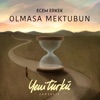 Olmasa Mektubun - Single