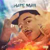Hate Mail album lyrics, reviews, download