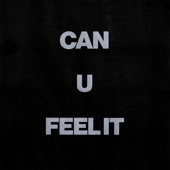 Can U Feel It (Kodat Remix) artwork