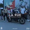 La Rue (feat. RV, Pablo & Diablo) - Single album lyrics, reviews, download