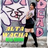 Alta Wacha - Single