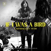 If I Was a Bird (feat. Jess Ray & Taylor Leonhardt) [Live] artwork