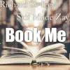 Book Me (feat. Self Made Zay) - Single album lyrics, reviews, download