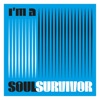 I'm a Soul Survivor - Single