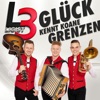 Glück kennt koane Grenzen - Single