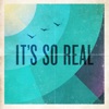 It's So Real - Single