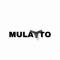 Mulatto - Sode Goes lyrics