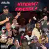 Internet Friends 4 album lyrics, reviews, download