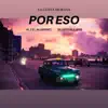 Por Eso - Single album lyrics, reviews, download
