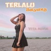 Terlalu Sayang - Single