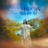 Marcas da Dor - Single