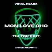 Mon Love Oho (Tik Tok Edit) [Remix] artwork