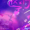 Arcane Energy (feat. Shwabadi) - Single album lyrics, reviews, download