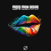 Freed From Desire (feat. Shaila Natalie) artwork
