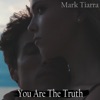 You Are the Truth - Single