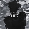 Casual Lies - Single
