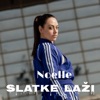 Slatke laži - Single