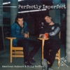 Perfectly Imperfect - Single