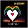 On est parfait (feat. Pénélope Jennifer) - Single