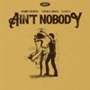 Ain't Nobody - Single