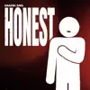 Honest (feat. NO1-NOAH) - Single album lyrics, reviews, download