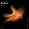 777 Hz Attract Positivity - EP - Miracle Tones