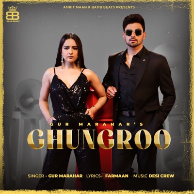 Ghungroo Lyrics - Gur Marahar