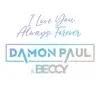 Stream & download I Love You Always Forever - Single