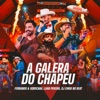 A Galera Do Chapéu - Single