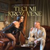 Teci Mi Kroz Vene - Single