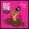 Out the Mud - Single