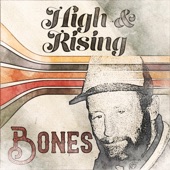 High & Rising - Bones (feat. Chris Castino)