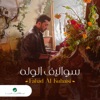 Sowalef Al Walah - Single