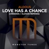 Love Has a Chance (Cressida / Aldous Remixes) - EP