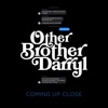 Coming Up Close - Single