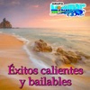 Éxitos Calientes y Bailables