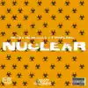Nuclear - Single album lyrics, reviews, download