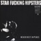 S.F.H. Theme - Star Fucking Hipsters lyrics