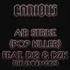 Air Strike (Pop Killer) [feat. D12 & DZK] - Single album lyrics, reviews, download