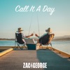 Call It a Day - Single