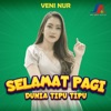 Selamat Pagi Dunia Tipu Tipu - Single