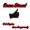 Emma Stoned - Single album lyrics, reviews, download