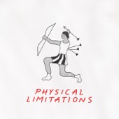 Never - Physical Limitations