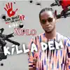 Killa Dem ( Gun Shot Nah Gunshot Riddim ) - Single album lyrics, reviews, download