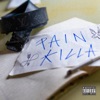 PAIN KILLA - EP
